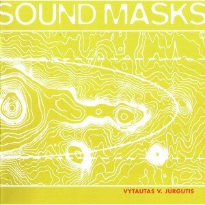 JURGUTIS VYTAUTAS V.: SOUND MASKS CD
