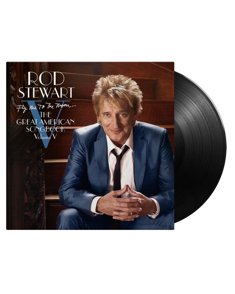 STEWART ROD — FLY ME TO THE MOON...THE GREAT AMERICAN SONGBOOK VOLUME V-2LP — viršelis