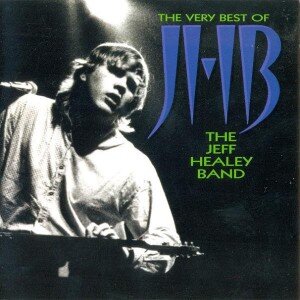 HEALEY JEFF BAND: THE VERY BEST OF CD