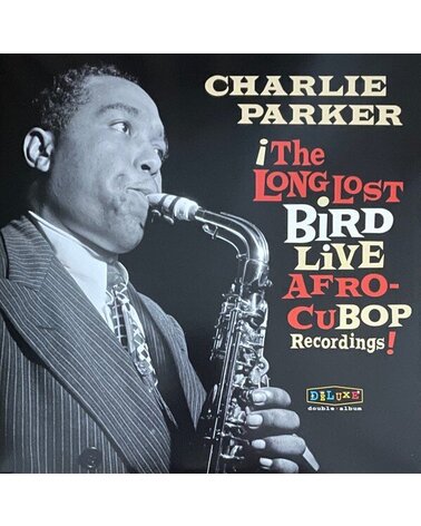 PARKER CHARLIE: THE LONG LOST BIRD LIVE AFRO-CUBOP RECORDINGS 2LP