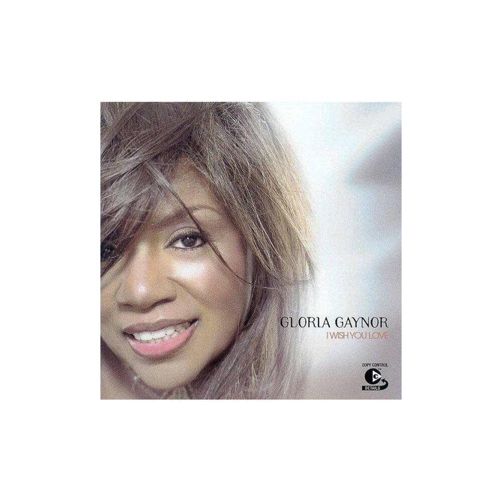 Gloria Gaynor – I Wish You Love (CD) — viršelis