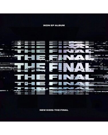 IKON: NEW KIDS  THE FINAL Blackout Version (K-POP) 1CD