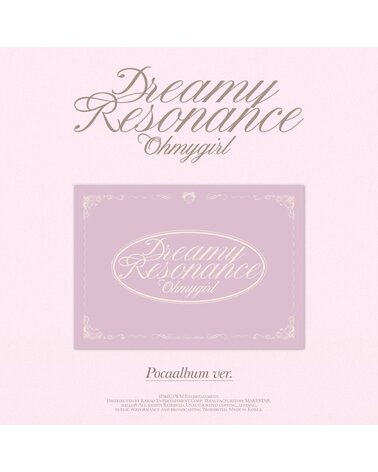 OH MY GIRL: 10th Mini Album [Dreamy Resonance] (POCA) (K-POP)