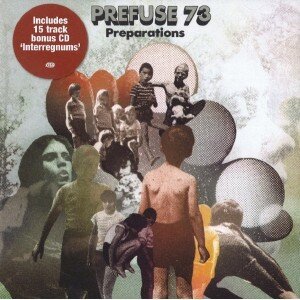 PREFUSE 73: PREPARATIONS 2CD