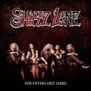 SHIRAZ LANE: FOR CRYING OUT LOUD CD