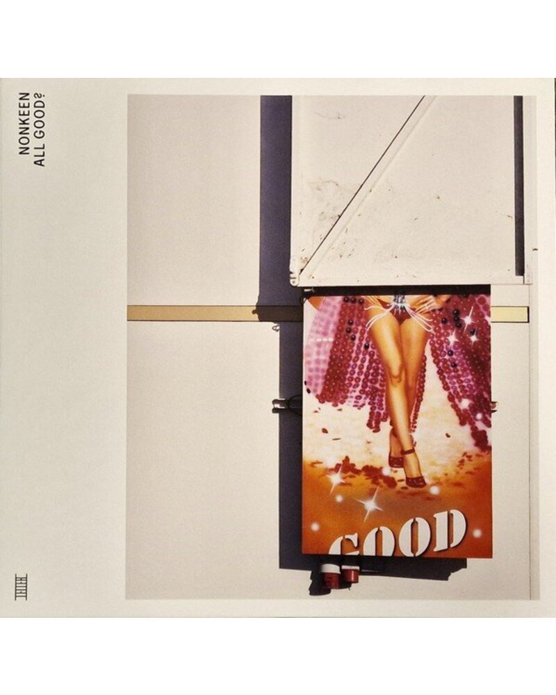 Nonkeen – All Good? (2 vinilo plokštelės) — viršelis