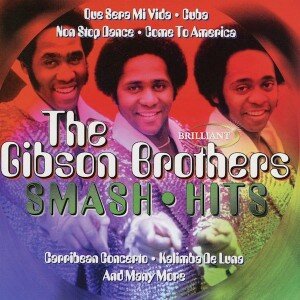 GIBSON BROTHERS: SMASH HITS CD