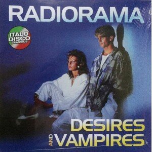RADIORAMA: DESIRES AND VAMPIRES LP
