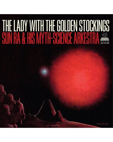 The Sun Ra Arkestra: The Lady With The Golden Stockings 10in