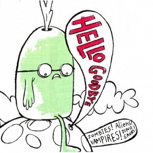 HELLOGOODBYE: ZOMBIES! ALIENS! VAMPIRES! CD