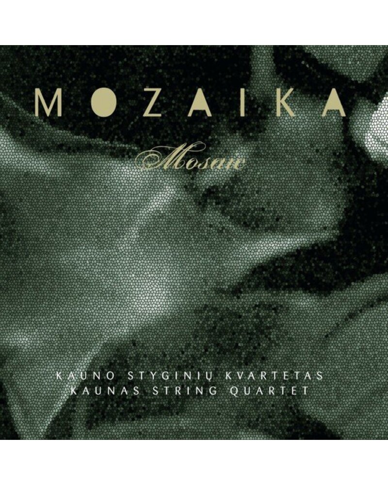 Kauno Styginių Kvartetas – Mozaika (CD) — viršelis