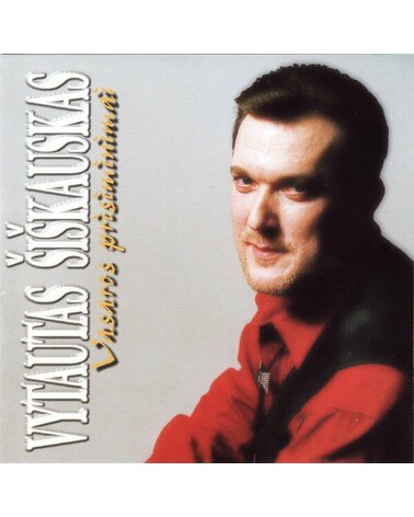 ŠIŠKAUSKAS VYTAUTAS: VASAROS PRISIMINIMAI CD