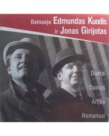 KUODIS EDMUNDAS / GIRIJOTAS JONAS: DUETAI. DAINOS. ARIJOS 2CD