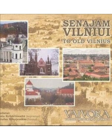 VAIVORA: SENAJAM VILNIUI CD dgp