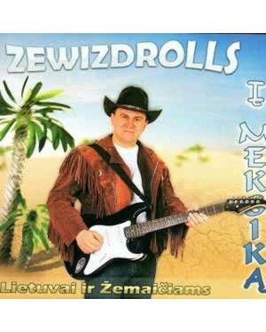 ZEWIZDROLLS: Į MEKSIKĄ CD