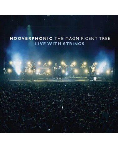 Hooverphonic: The Magnificent Tree - Live With Strings CD