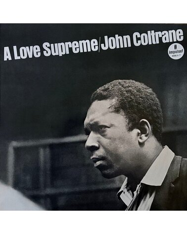 COLTRANE JOHN: A LOVE SUPREME 1LP