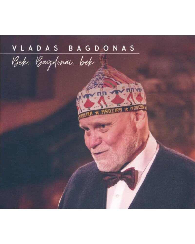 Vladas Bagdonas – Bėk, Bagdonai, Bėk (1 CD) — viršelis