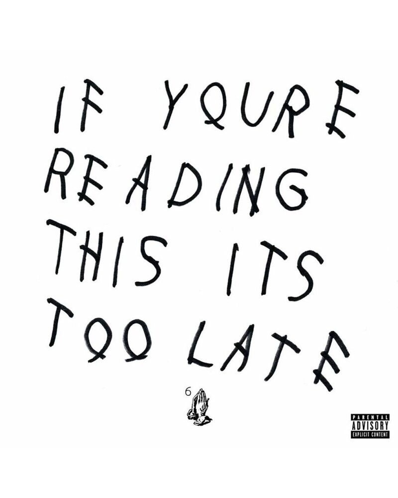 Drake – If You're Reading This It's Too Late (CD) — viršelis