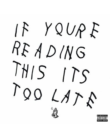 Drake: If You're Reading This It's Too Late CD