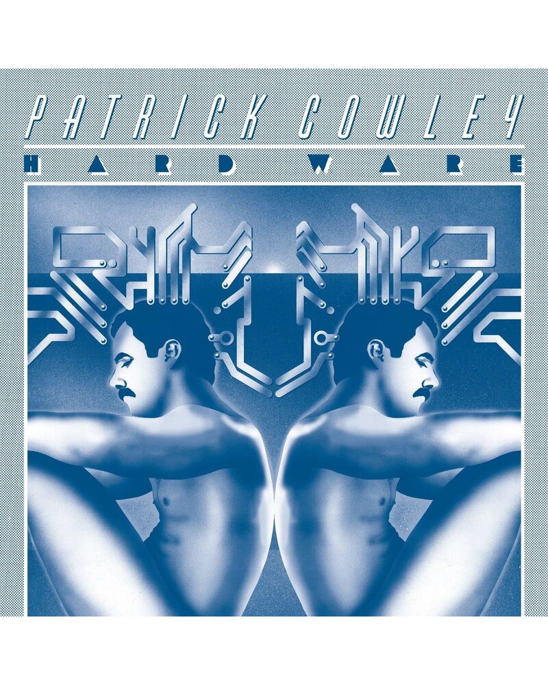 Patrick Cowley – Hard Ware (2LP) — viršelis