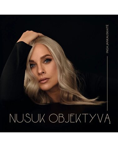 Jankauskaitė Inga: Nusuk Objektyvą LP
