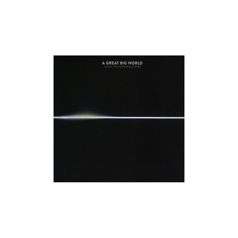 A Great Big World – When The Morning Comes (CD) — viršelis