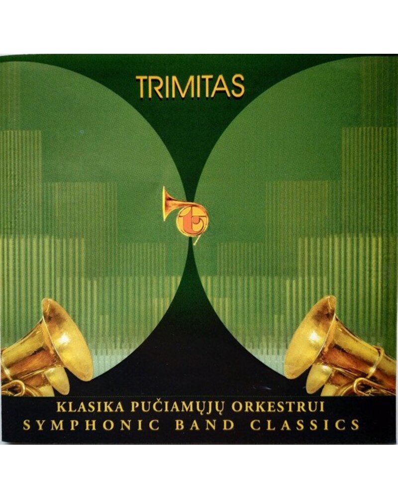 Trimitas – Klasika Pučiamųjų Orkestrui (CD) — viršelis