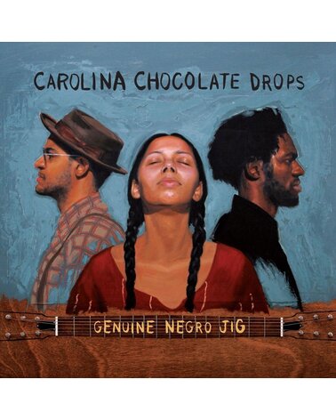 Carolina Chocolate Drops: Genuine Negro Jig (15th Anniversary Edition) 2LP