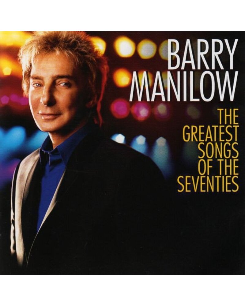 Barry Manilow – The Greatest Songs Of The Seventies (CD) — viršelis