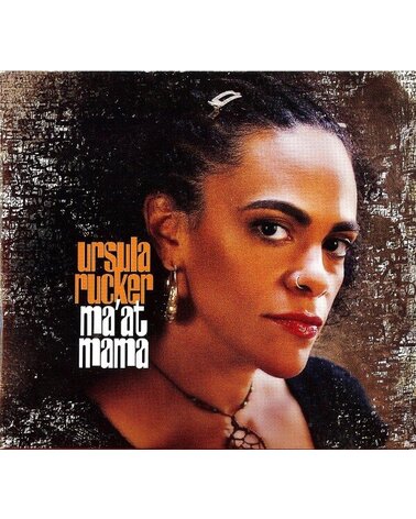 RUCKER URSULA: MA'AT MAMA CD