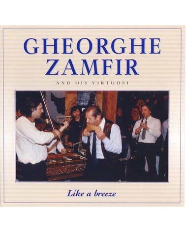 ZAMFIR GHEORGHE: LIKE A BREEZE CD