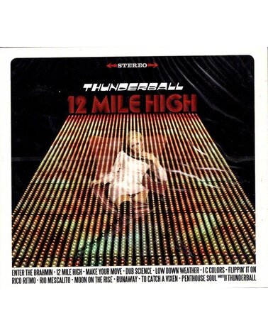 THUNDERBALL: 12 MILE HIGH CD