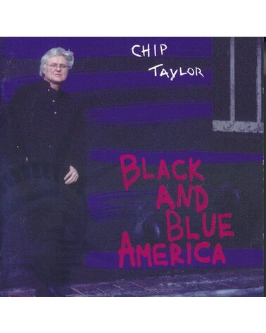 TAYLOR CHIP: BLACK AND BLUE AMERICA CD