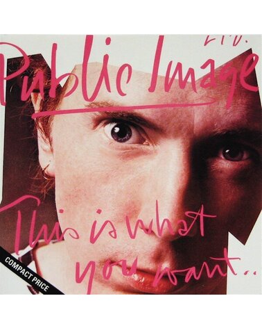 PUBLIC IMAGE LIMITED: THIS IS WHAT YOU WANT GET CD