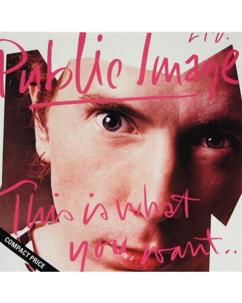 Public Image Limited – This Is What You Want — viršelis