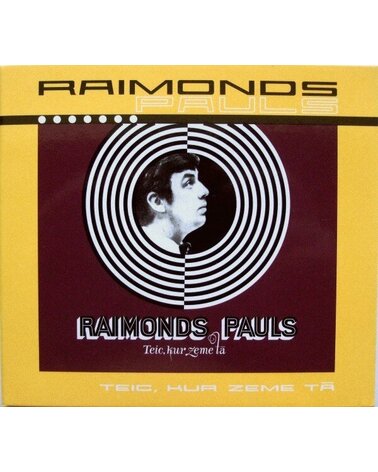 PAULS RAIMONDS: TEIC, KUR ZEME TĀ CD