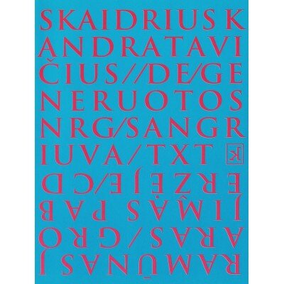 JARAS R./ KANDRATAVIČIUS S.: GROJIMAS PABERŽĖJE. ((DE)GENERUOTOS NRG) SANGRIUVA CD