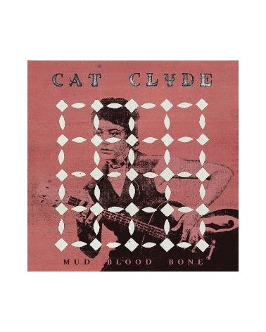 Cat Clyde – Mud Blood Bone (1 vinilo plokštelė)