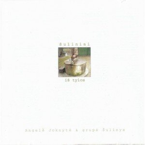 JOKNYTĖ ANGELĖ & ŠULINYS: ŠULINIAI IŠ TYLOS CD