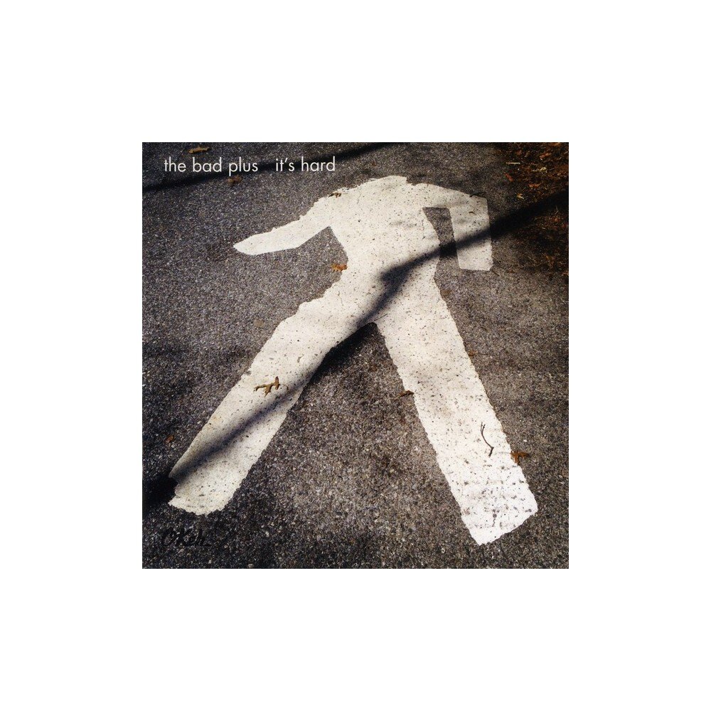 Bad Plus – It's Hard (CD) — viršelis