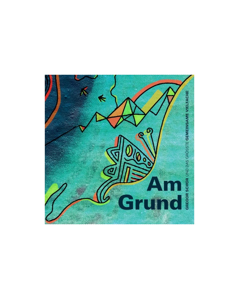 Gregor Schor – Am Grund (CD) — viršelis