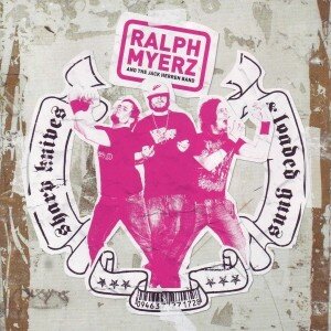 MYERZ RALPH & JACK HERRE: SHARP KNIVES & LOADED GUNS CD