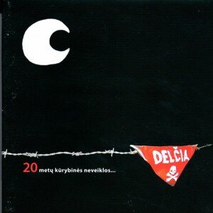 DELČIA: 20 METŲ KŪRYBINĖS NEVEIKLOS CD