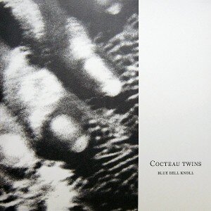 COCTEAU TWINS: BLUE BELL KNOLL LP