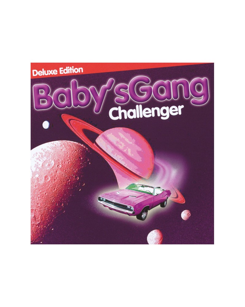 BABY'S GANG: CHALLENGER (DELUXE EDITION)  1CD — CD viršelis