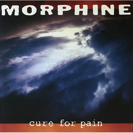 Morphine – Cure For Pain (vinilo plokštelė)
