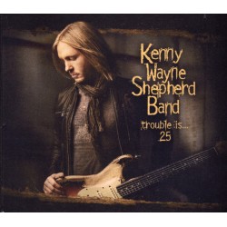 Kenny Wayne Shepherd – Trouble Is 25 (2 CD) | iMuzika.lt