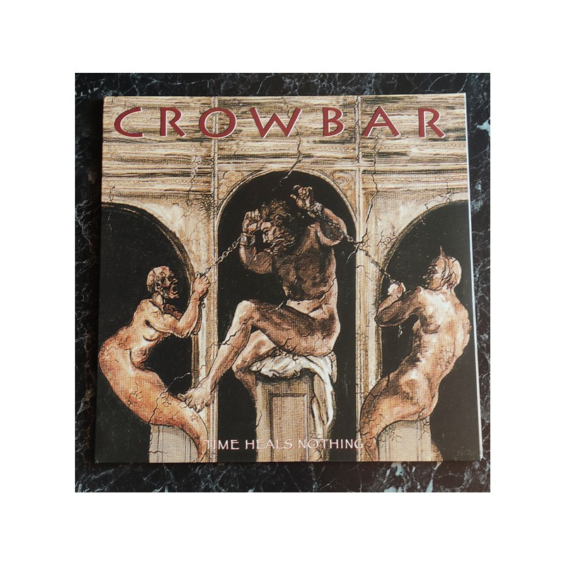 Crowbar – Time Heals Nothing (LP) — viršelis