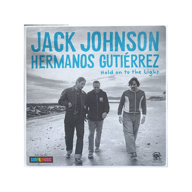 Jack Johnson, Hermanos Gutiérrez – Hold On To The Light (CD) — viršelis